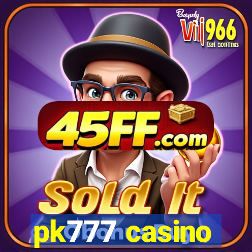 pk777 casino